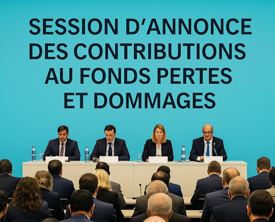 Session d&rsquo;annonce des contributions au Fonds Pertes et dommages